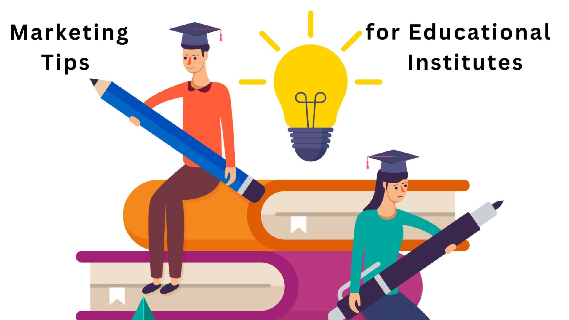 Marketing Tips for Educational Institutes