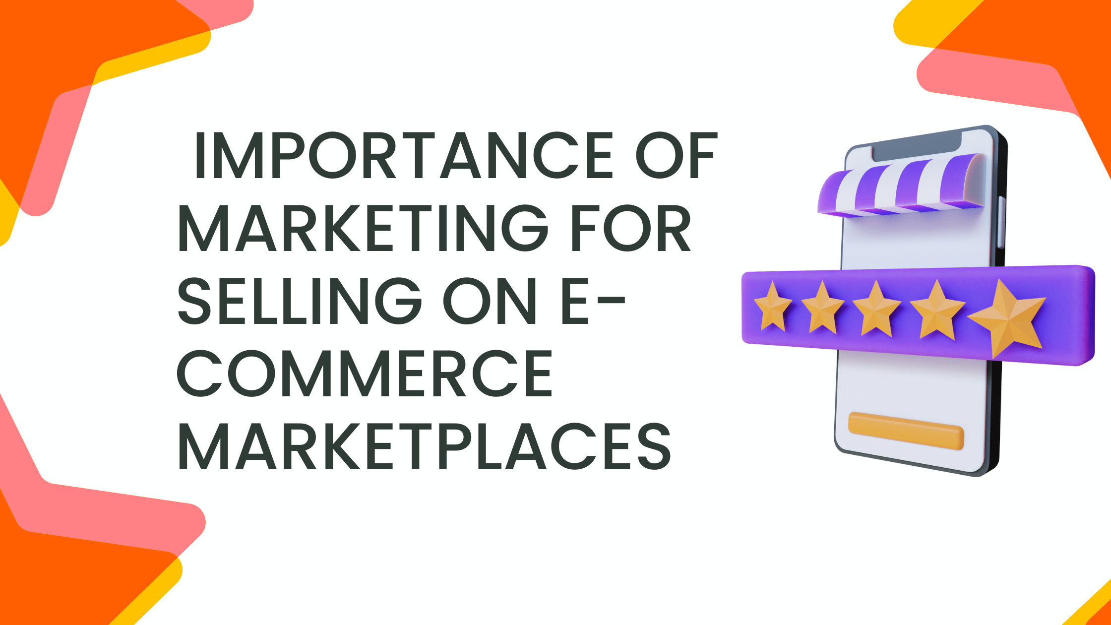 imporatnce of marketing for selling ecommerce product