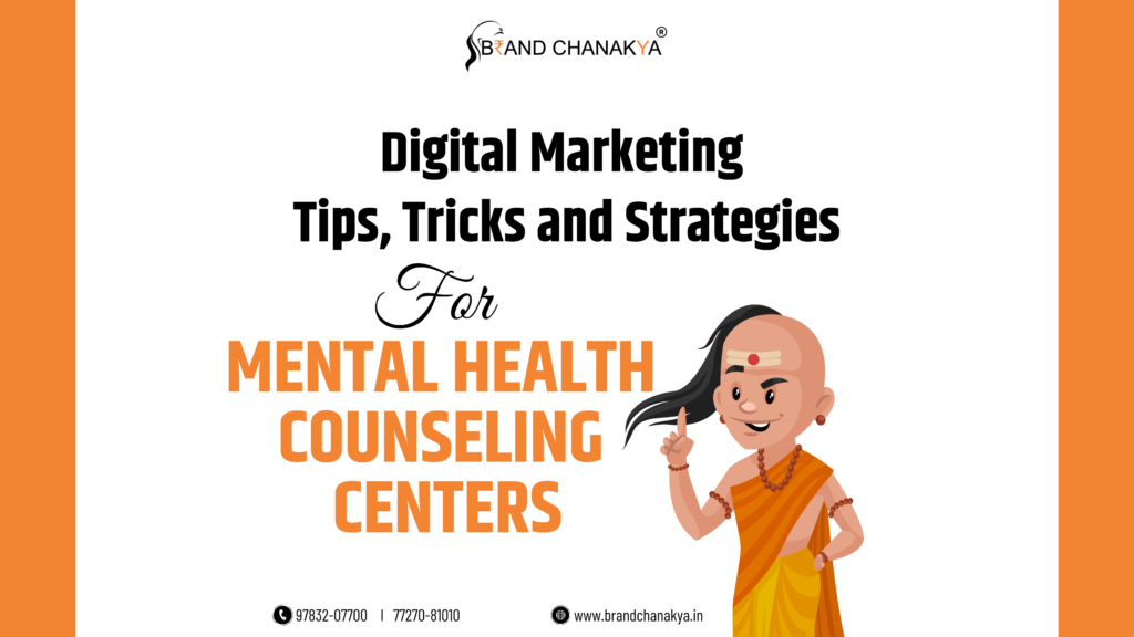 Digital Marketing Strategies for Mental Health Counseling Centers