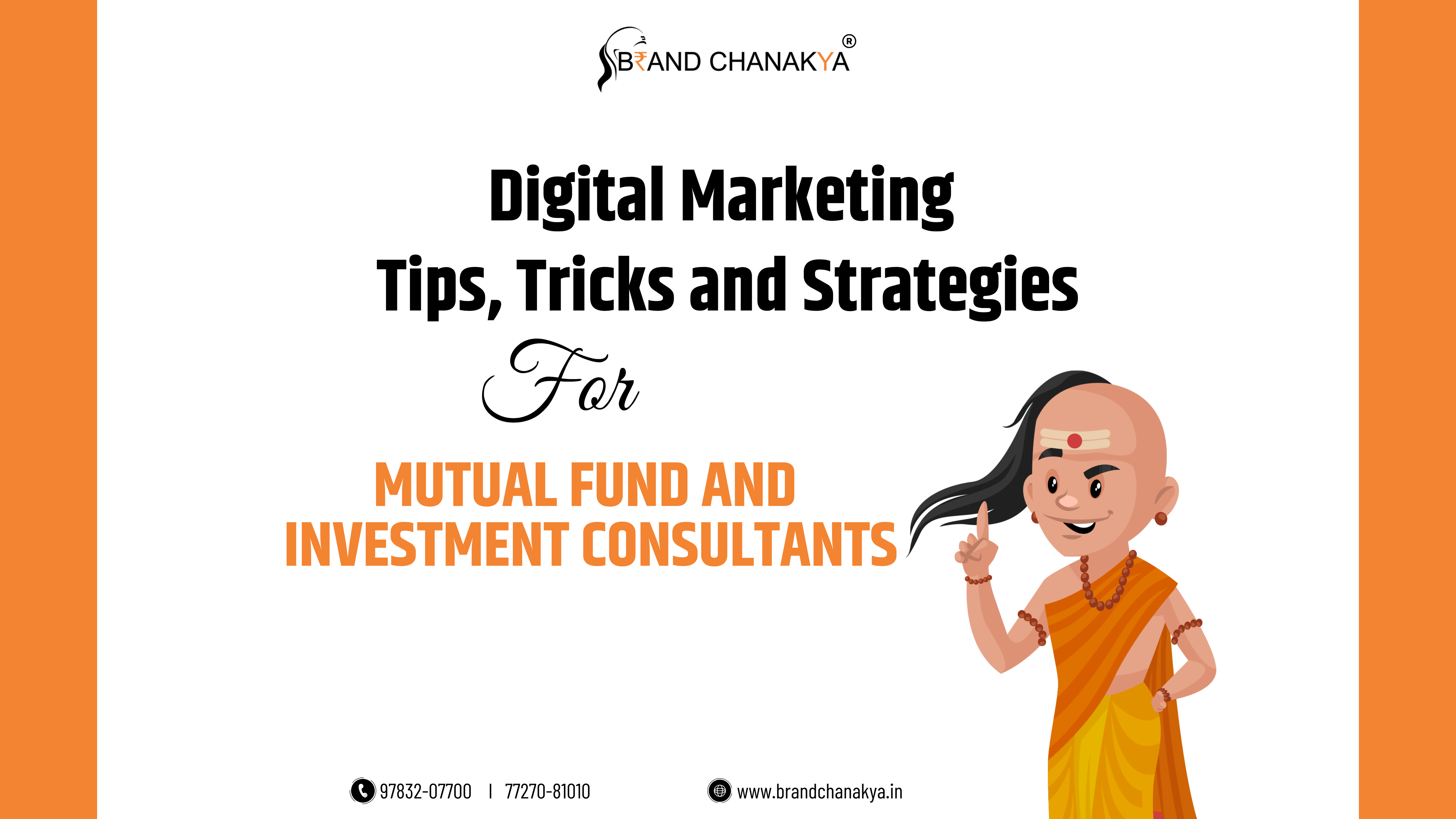 Digital Marketing Strategies for Mutual Fund and Investment Consultants