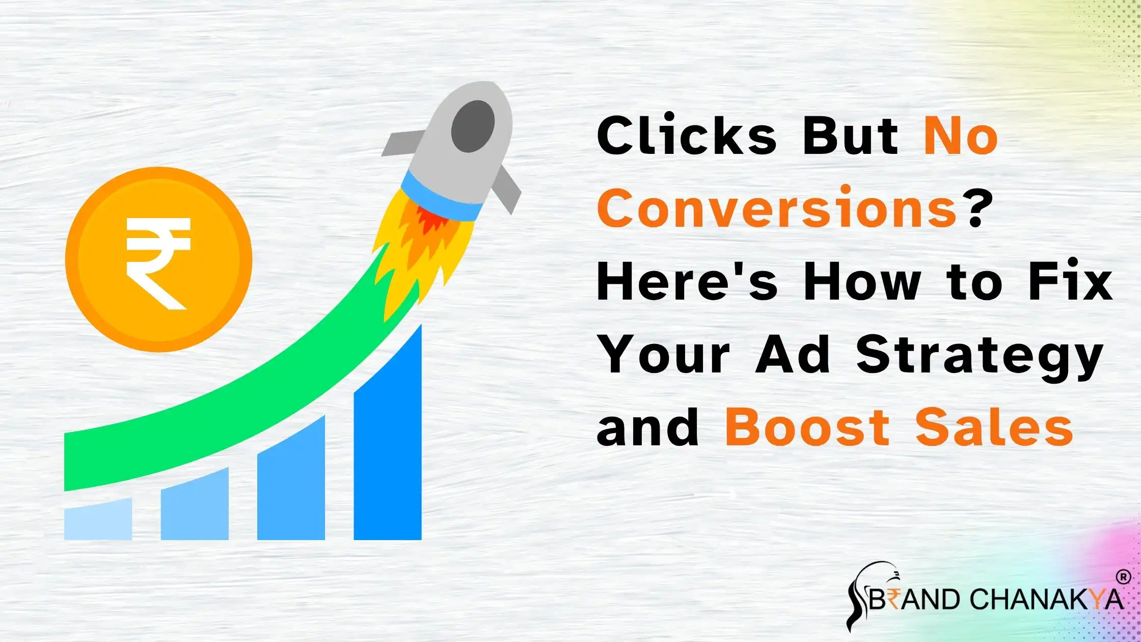 Clicks But No Conversions Here's How to Fix Your Ad Strategy and Boost Sales
