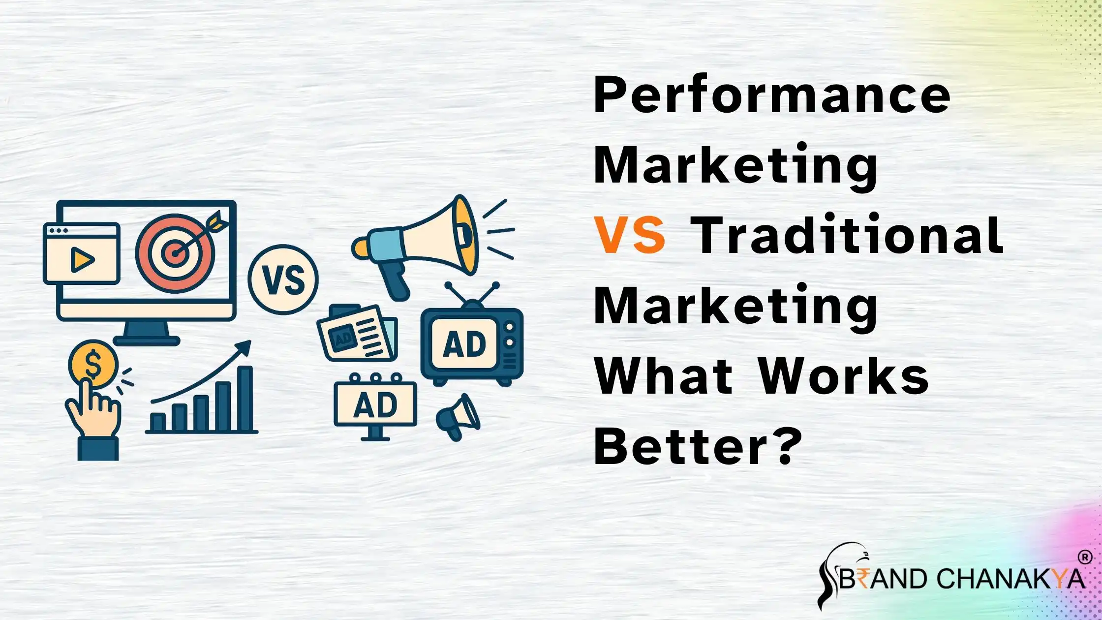 Performance Marketing vs Traditional Marketing What Works Better in 2026