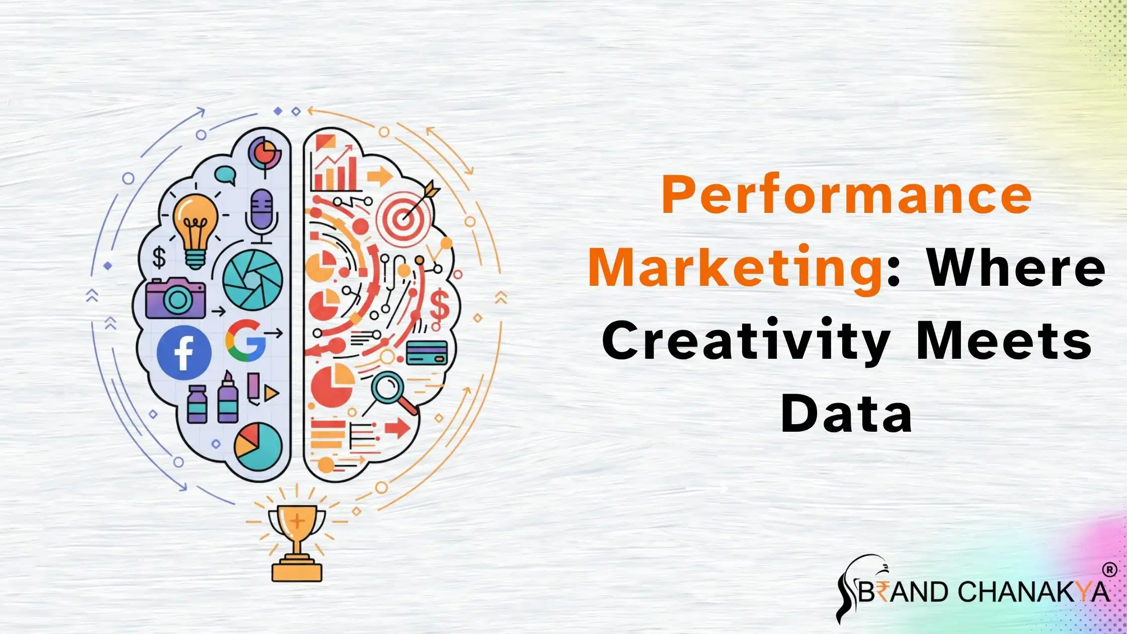 Performance Marketing: Where Creativity Meets Data