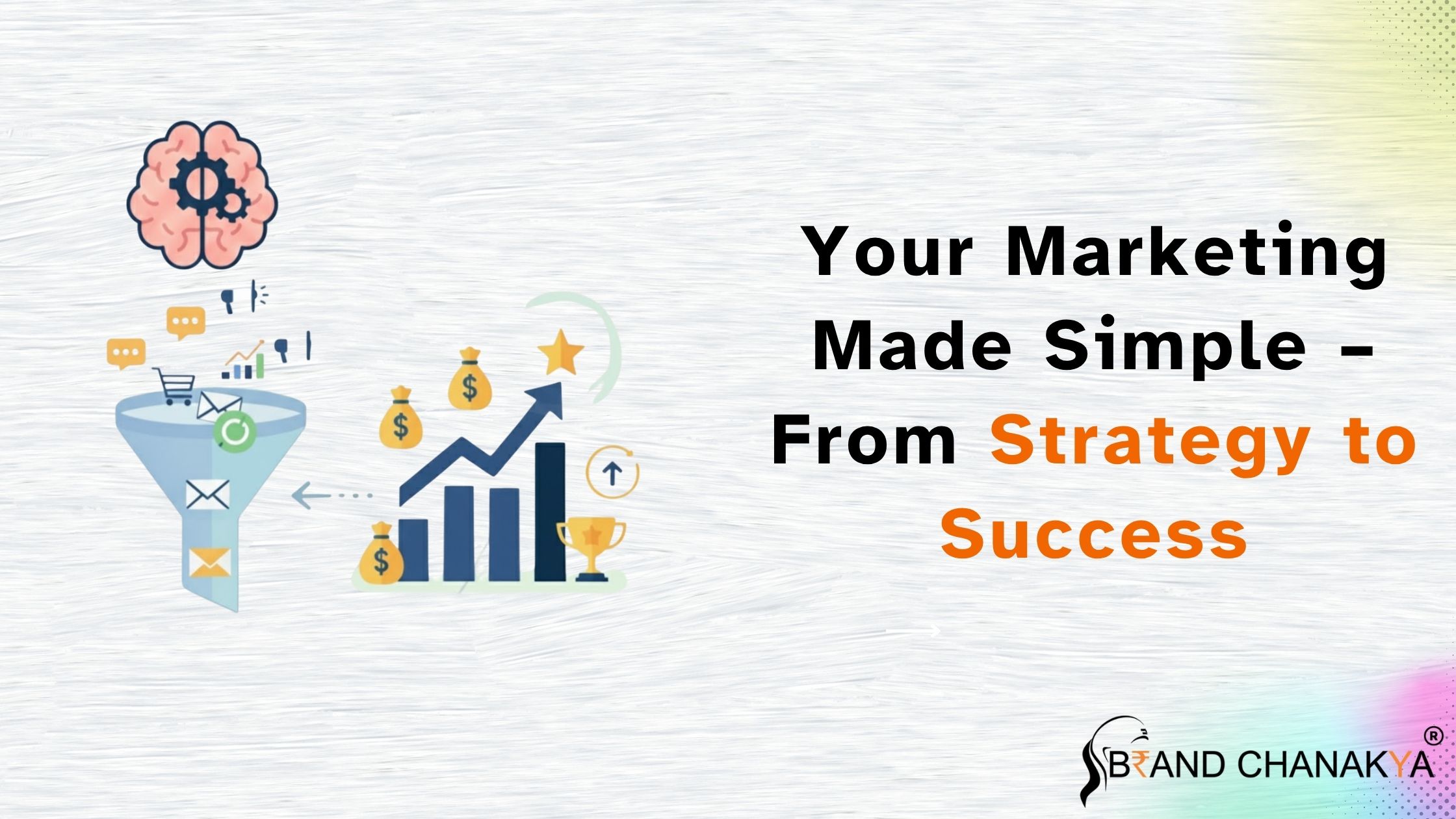 Your Marketing Made Simple – From Strategy to Success