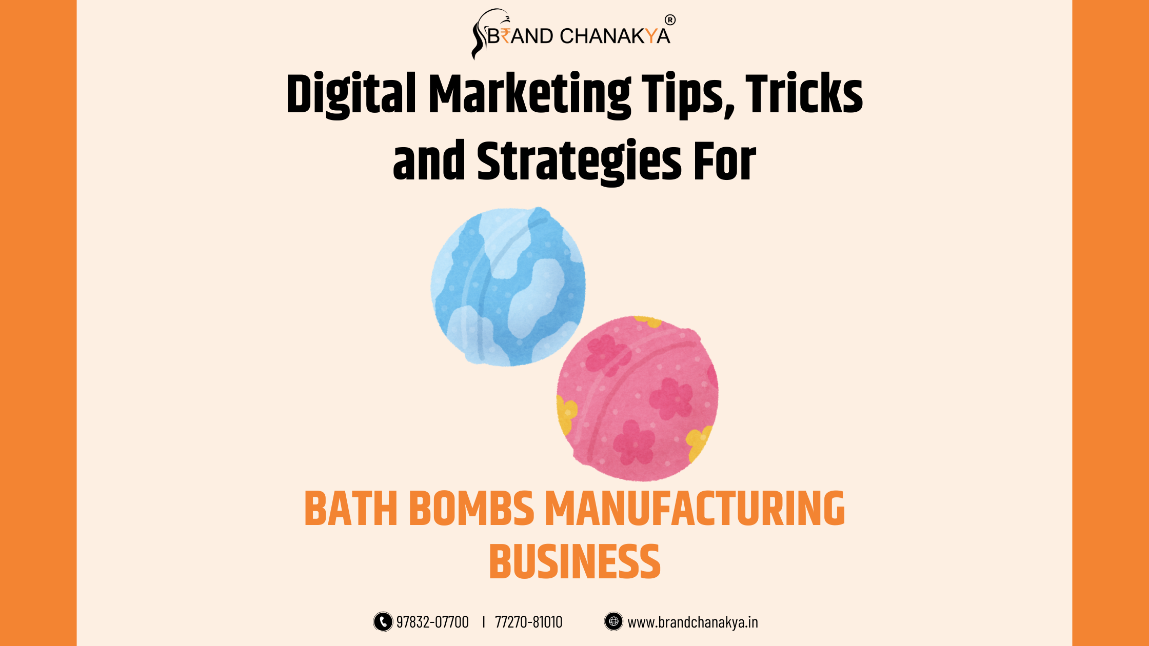 Digital Marketing for Bath Bombs Manufacturing Business In India