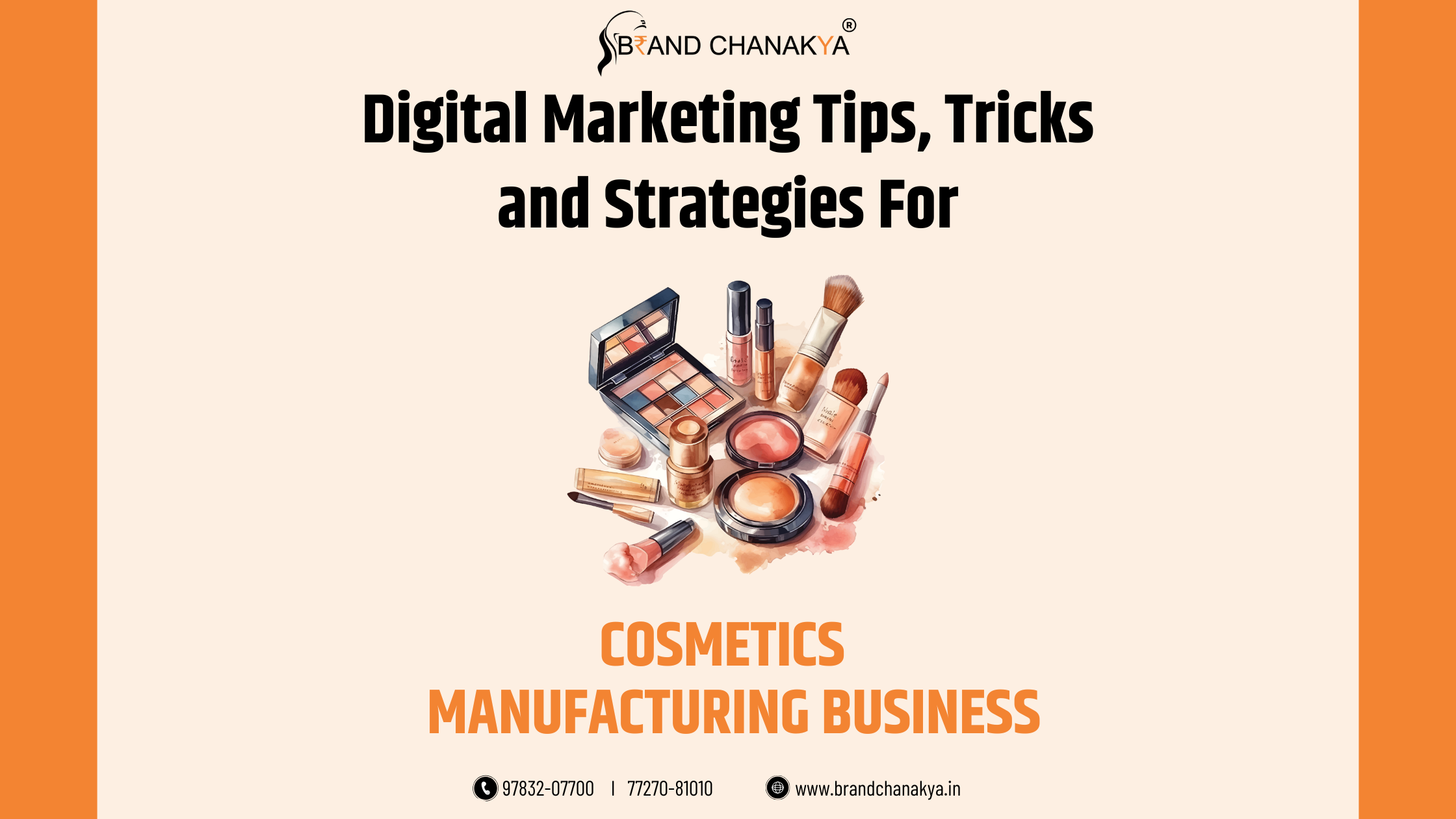 Digital marketing for cosmetics manufacturing strategies in India