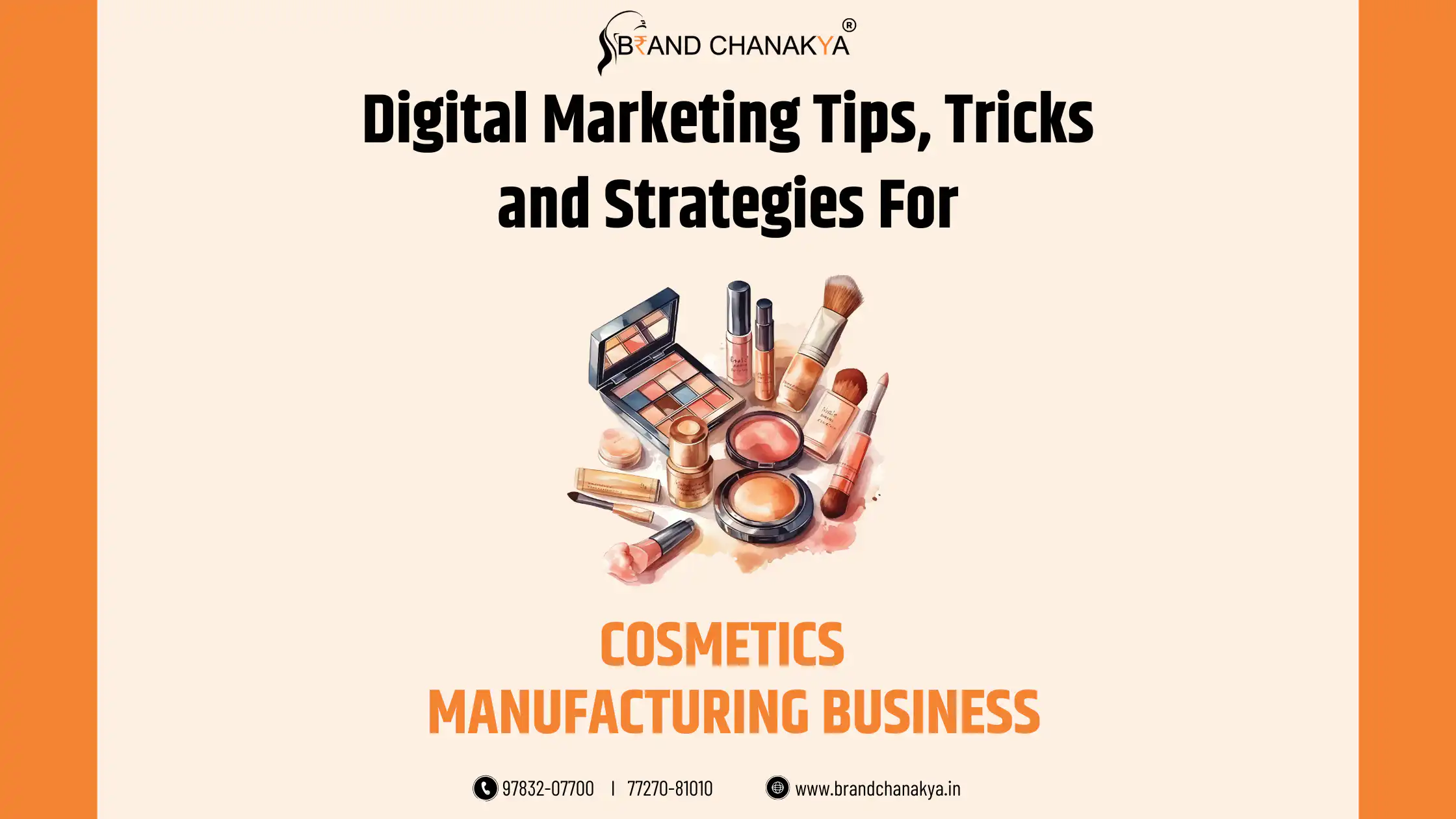 Digital marketing for cosmetics manufacturing strategies in India