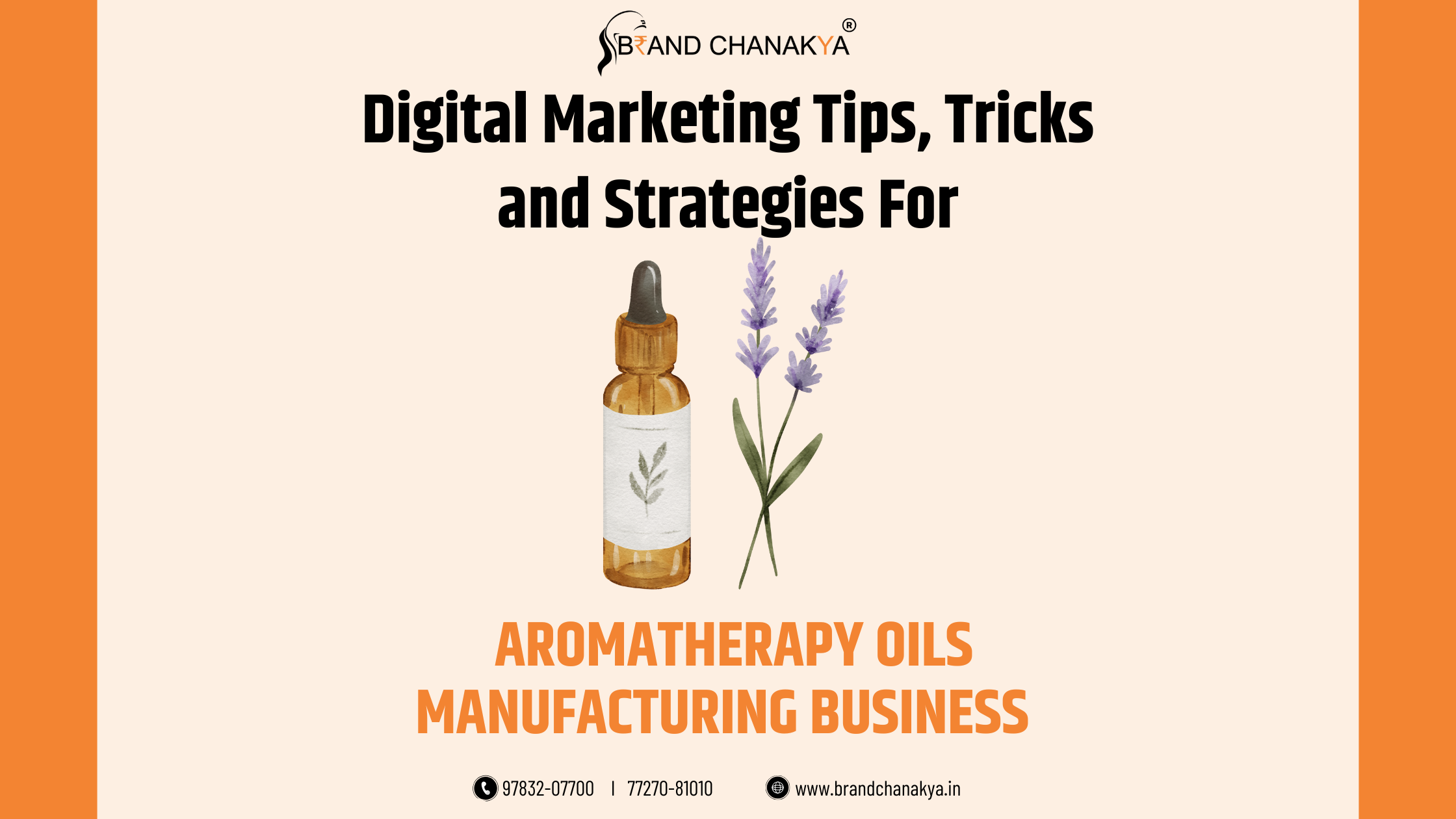 Digital Marketing for Aromatherapy Oils Manufacturing in India