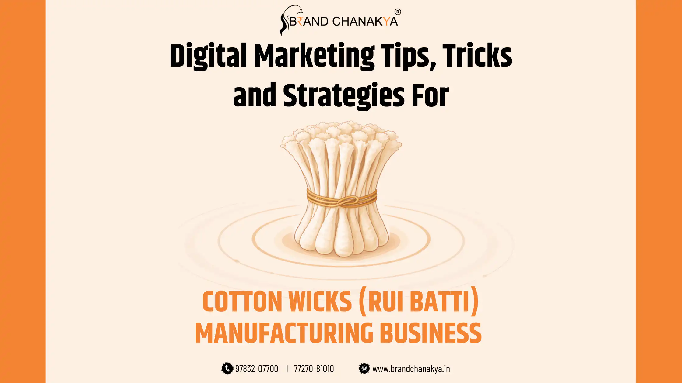 Digital Marketing for Cotton Wicks (Rui Batti) Manufacturing
