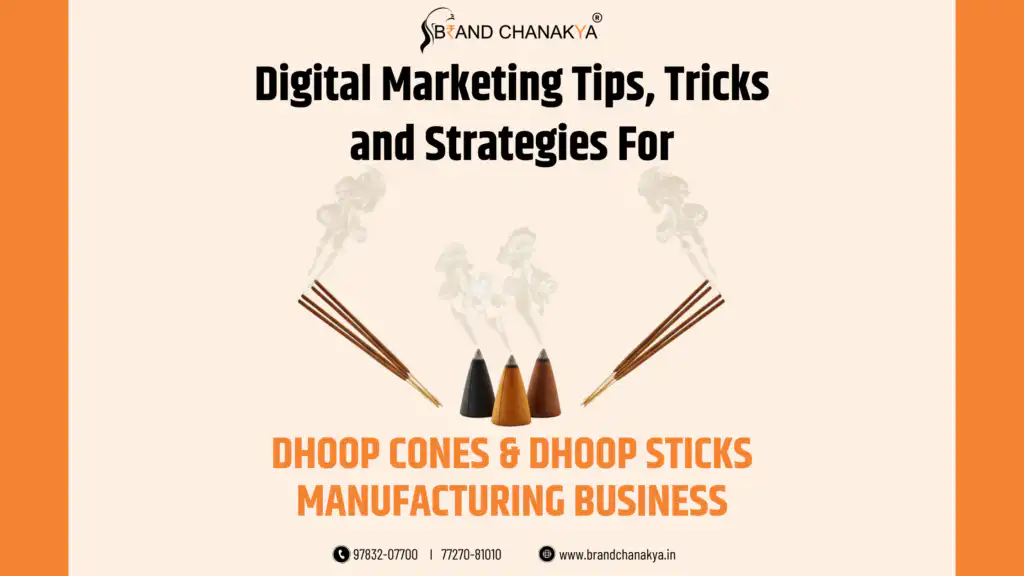 Digital Marketing for Dhoop Cones And Dhoop Sticks Manufacturing