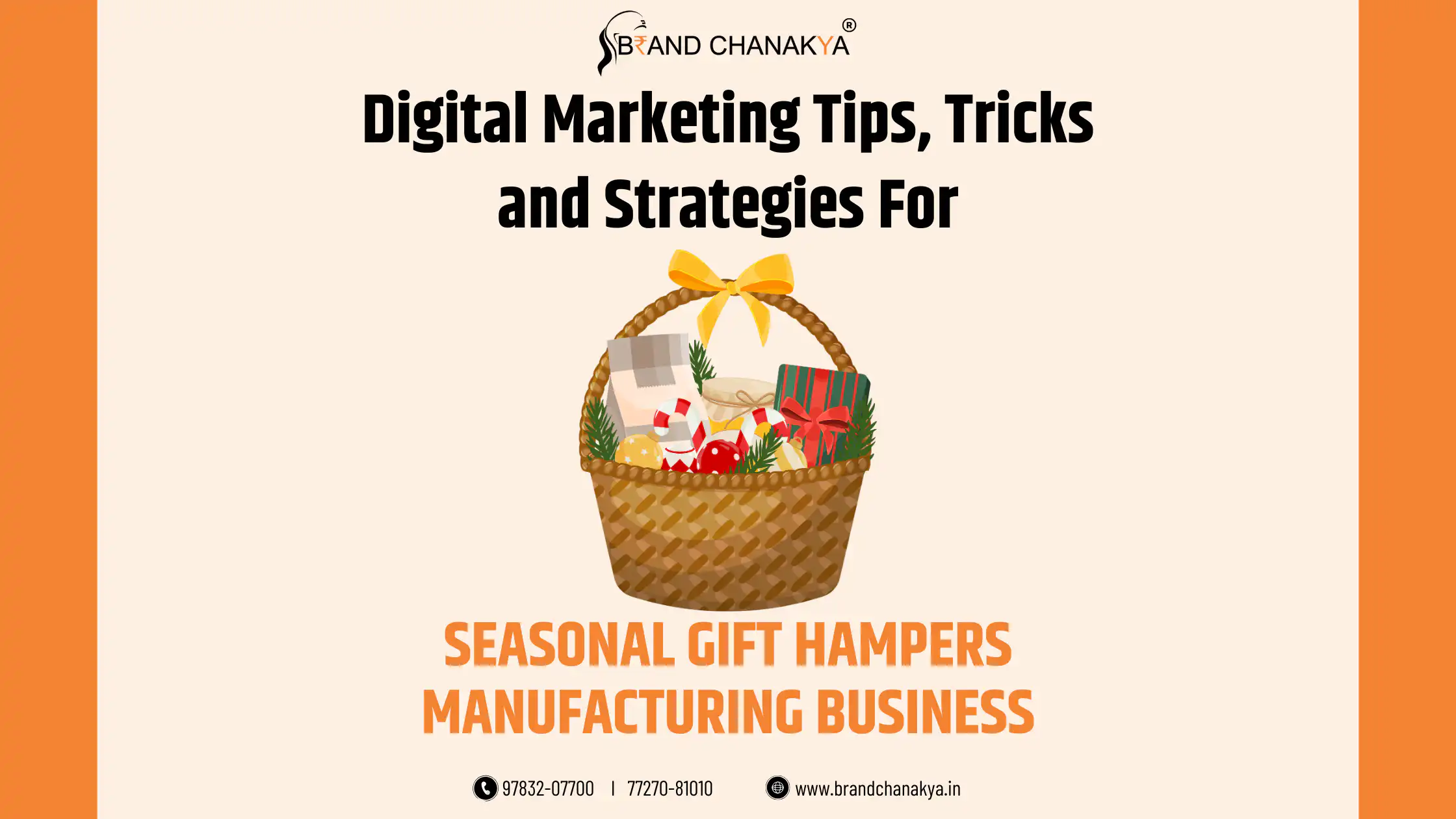 Digital Marketing for Seasonal Gift Hampers Manufacturing in India – Growth & Sales Strategy