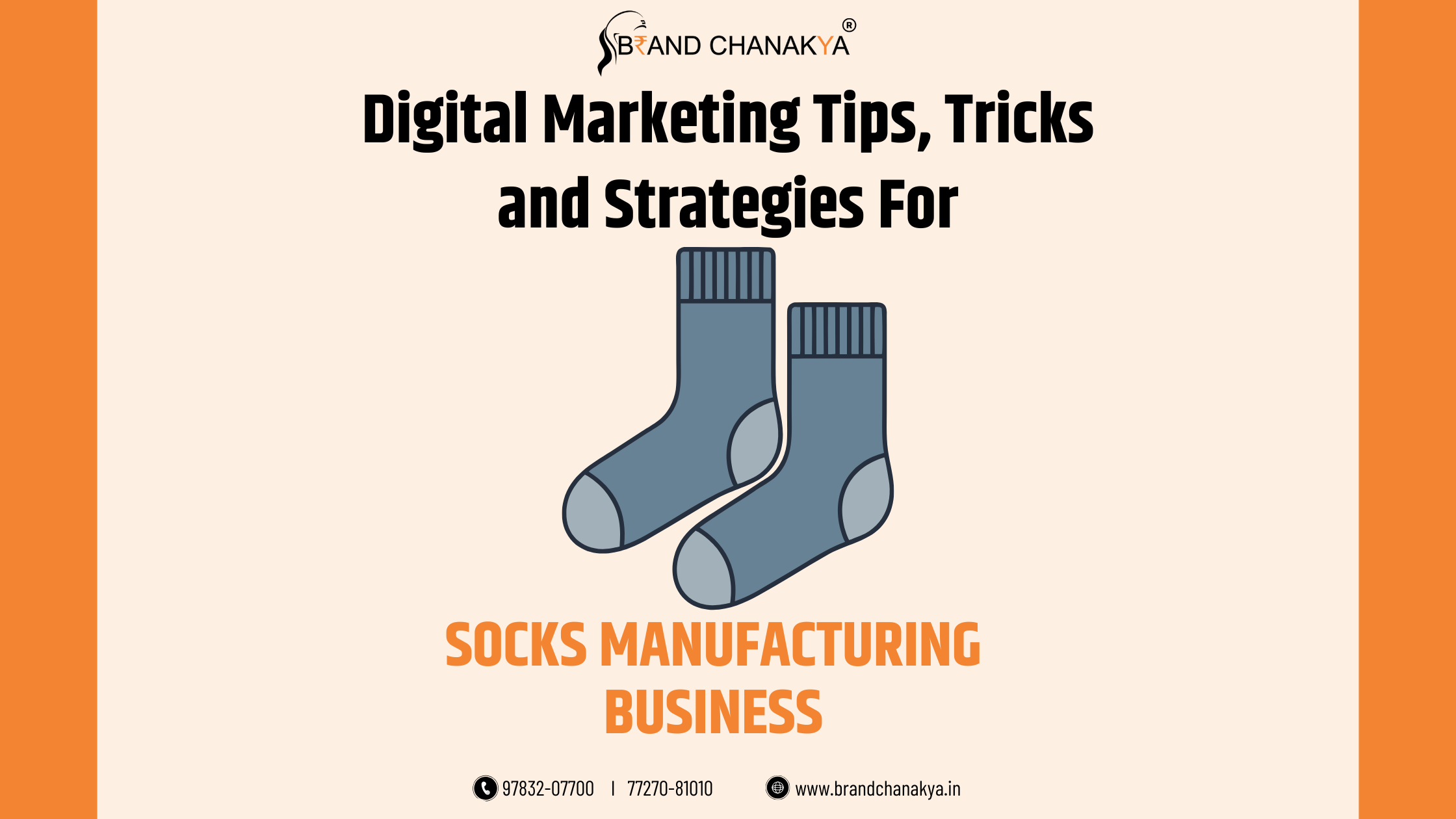 Digital Marketing for Socks Manufacturing